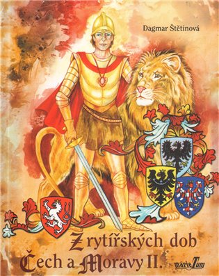 Z rytířských dob Čech a Moravy II.