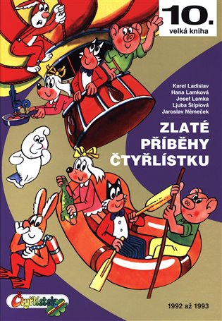 Zlaté příběhy Čtyřlístku. 10. velká kniha komiksových příběhů Čtyřlístku koupíte na Kosmas.cz