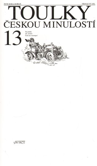 Toulky českou minulostí 13