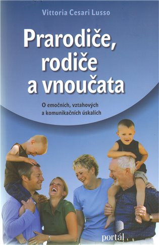 Prarodiče, rodiče a vnoučata