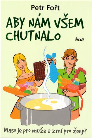 Aby nám všem chutnalo
