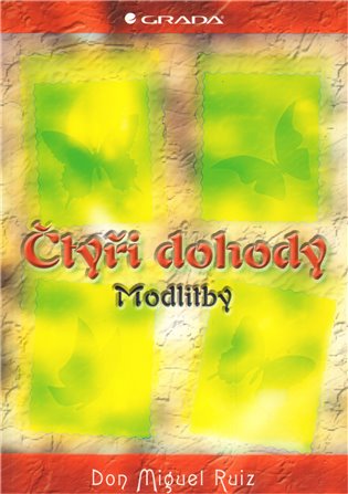 Čtyři dohody - Modlitby