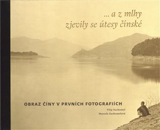 ...a z mlhy zjevily se útesy čínské koupíte na Kosmas.cz