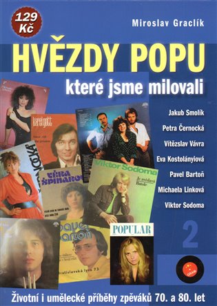 Hvězdy popu, které jsme milovali 2 koupíte na Kosmas.cz