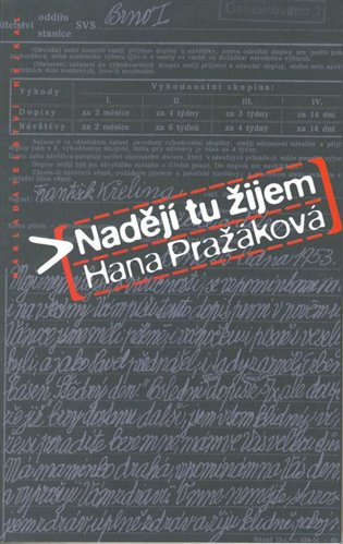 Nadějí tu žijem - Hana Pražáková