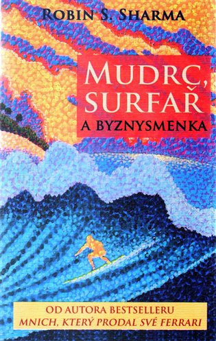 Mudrc, surfař a byznysmenka koupíte na Kosmas.cz
