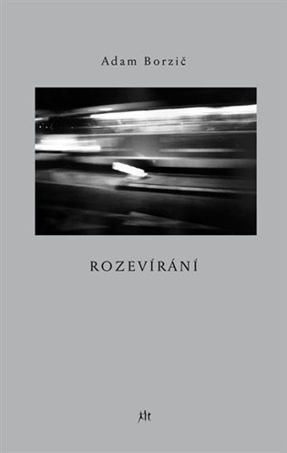 Rozevírání - Adam Borzič