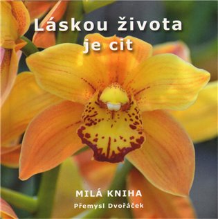 Láskou života je cit koupíte na Kosmas.cz