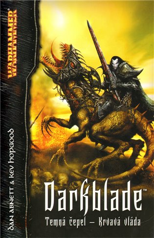 Kniha Warhammer - Darkblade. Temná čepel – Krvavá vláda