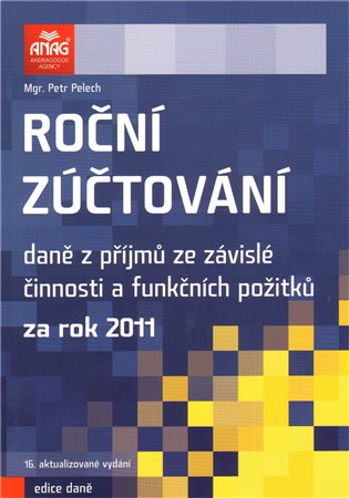 Kniha Roční zúčtování daně z příjmů ze závislé činnosti a funkčních požitků za rok 2011