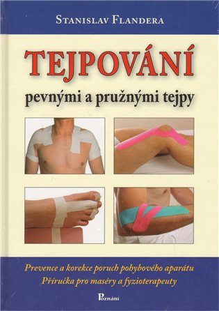 Tejpování pevnými a pružnými tejpy koupíte na Kosmas.cz