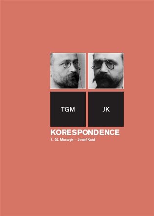 Korespondence T. G. Masaryk – Josef Kaizl koupíte na Kosmas.cz