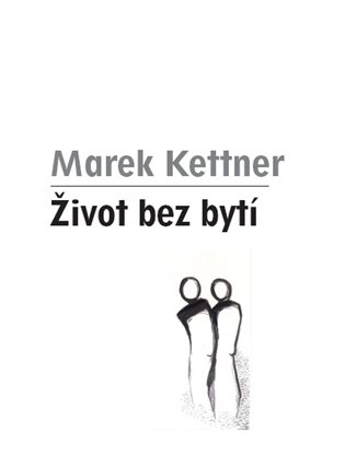 Život bez bytí