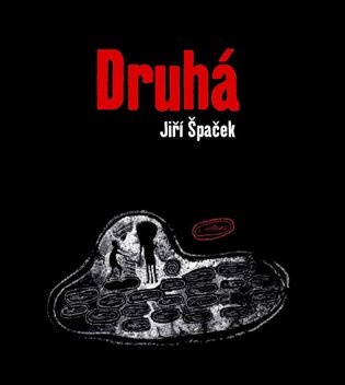 Druhá - Jiří Špaček