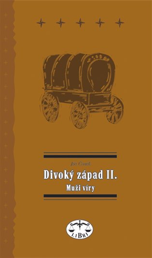 Divoký západ II. – Muži víry