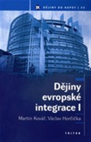 Dějiny evropské integrace I.