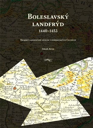 Boleslavský landfrýd 1440-1453 koupíte na Kosmas.cz