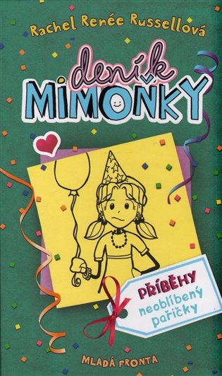 Kniha Deník mimoňky 2: Příběhy neoblíbený pařičky