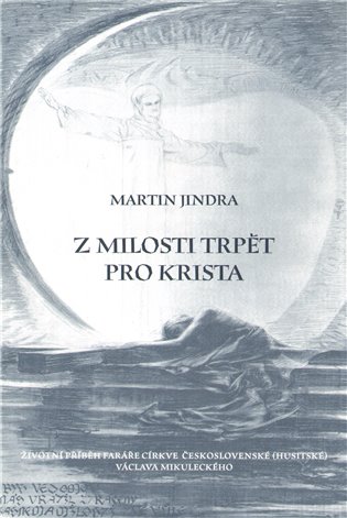 Z milosti trpět pro Krista koupíte na Kosmas.cz