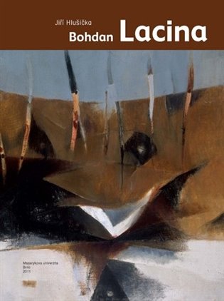 Bohdan Lacina: 1912–1971 koupíte na Kosmas.cz