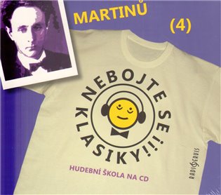 Kniha Nebojte se klasiky! (4) - Bohuslav Martinů