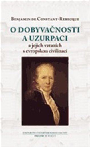O dobyvačnosti a uzurpaci a jejich vztazích s evropskou civilizací koupíte na Kosmas.cz