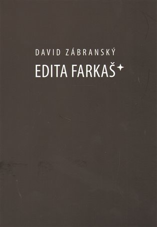 Edita Farkaš* koupíte na Kosmas.cz