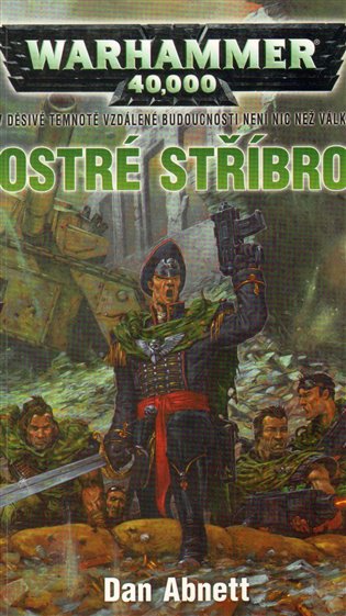 Warhammer 40 000: Ostré stříbro koupíte na Kosmas.cz