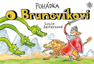 Pohádka O Bruncvíkovi koupíte na Kosmas.cz