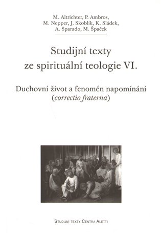 Studijní texty ze spirituální teologie VI. koupíte na Kosmas.cz