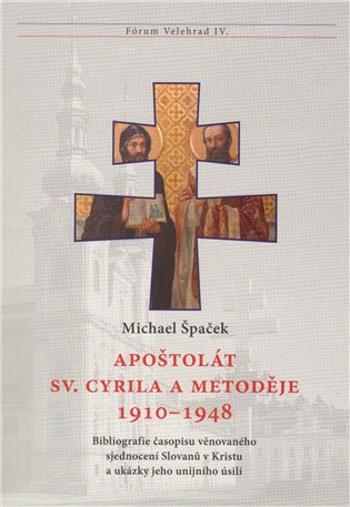 Apoštolát sv. Cyrila a Metoděje 1910 – 1948 koupíte na Kosmas.cz