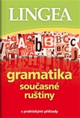 Kniha Gramatika současné ruštiny. s praktickými příklady