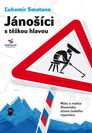 Jánošíci s těžkou hlavou - Ľubomír Smatana