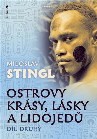 Ostrovy krásy, lásky a lidojedů 2. díl