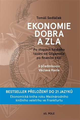 Ekonomie dobra a zla - Tomáš Sedláček