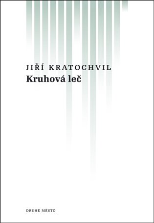 Kruhová leč - Jiří Kratochvil