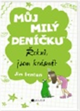 Řekni, jsem krásná?