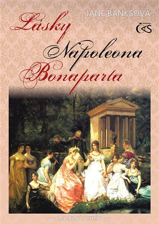 Lásky Napoleona Bonaparta koupíte na Kosmas.cz