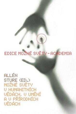Možné světy v humanitních vědách, v umění a v přírodních vědách koupíte na Kosmas.cz