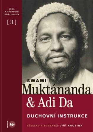 Duchovní instrukce - Svámí Muktánanda, Adi Da