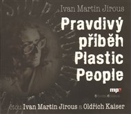 Pravdivý příběh Plastic People