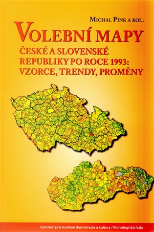 Volební mapy České a Slovenské republiky po roce 1993: vzorce, trendy, proměny koupíte na Kosmas.cz