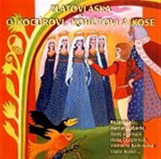 Zlatovláska,O Kocurovi,kohůtovi a kose
