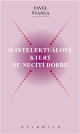 O intelektuálovi, který se necítí dobře koupíte na Kosmas.cz