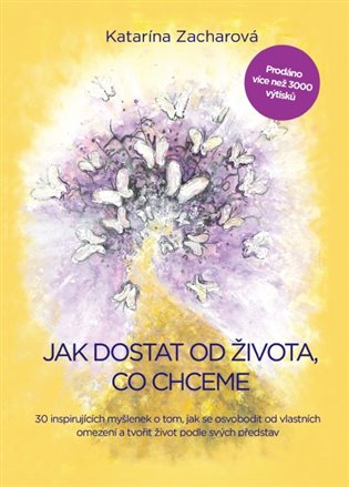 Jak dostat od života, co chceme koupíte na Kosmas.cz