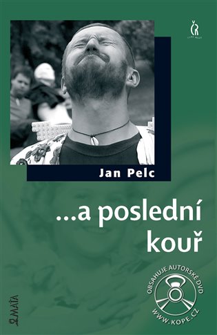 ...a poslední kouř - Jan Pelc