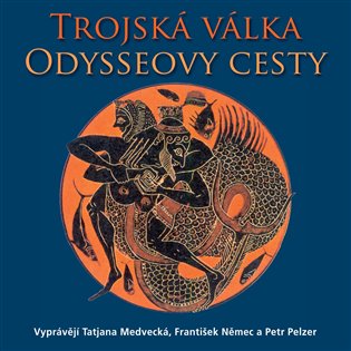 Trojská válka. Odysseovy cesty