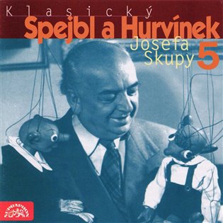 Klasický Spejbl a Hurvínek Josefa Skupy 5.