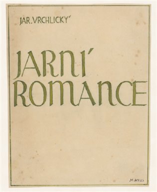 Jarní romance - Jaroslav Vrchlický