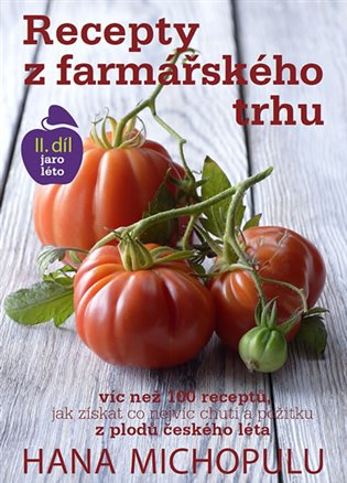 Recepty z farmářského trhu (2. díl) koupíte na Kosmas.cz